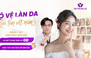 Chuỗi Viện Nám DR TRUNG LÊ: Nơi Mang Đến Giải Pháp Điều Trị Nám Tối Ưu